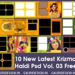 10 New & Latest karzima Wedding Haldi Psd vol. 03 Free Download