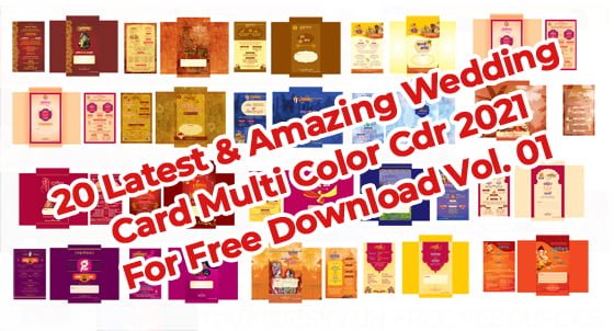 20 Latest & Amazing Wedding Card Multi Color Cdr 2021For Free Download Vol. 01 gauridesign