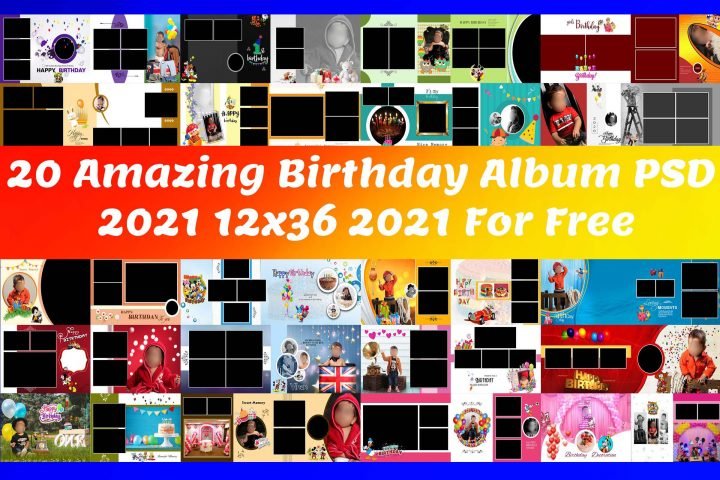 20 Amazing Happy Birthday Album PSD 2021 12x36 2021 - Gauri Design